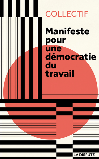 Couverture-Manifeste-pour-une-democratie-du-travail